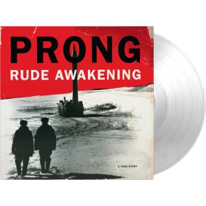 Sony Music Prong: Rude Awakening (Limited Crystal Clear Vinyl) - Vinyl (LP) (084443)