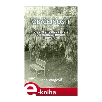Obyčejnosti - Jana Vargová