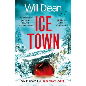 Ice Town | Will Dean (ISBN: 9781399717328)