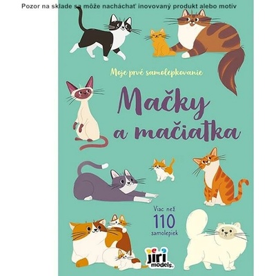 Moje prvé samolepkovanie mačky a mačiatka