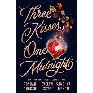 Three Kisses, One Midnight (ISBN: 9781250797230)