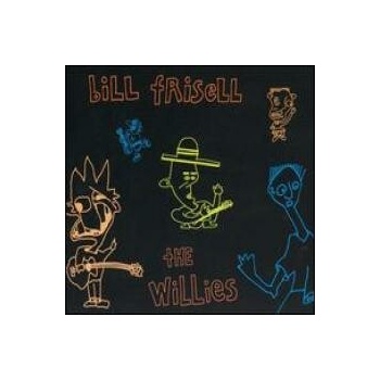 Frisell Bill - Willies CD