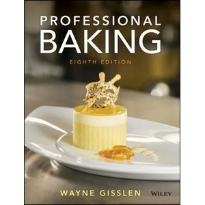 Professional Baking, 8th Edition (ISBN: 9781119744993)