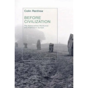 Before Civilization | Colin Renfrew (1999)