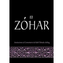 El Zohar: Anotaciones Al Comentario de Rav Yehuda Ashlag