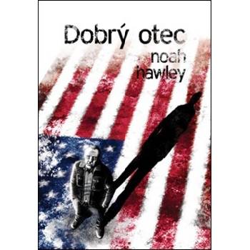 Dobrý otec Noah Hawley