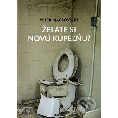 Želáte si novú kúpeľňu? - Peter Macsovszky