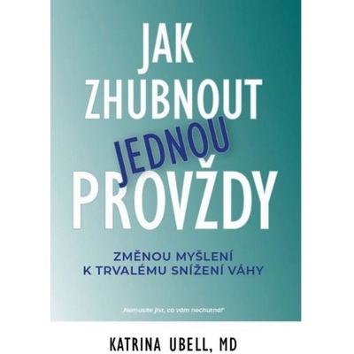 Jak zhubnout jednou provždy
