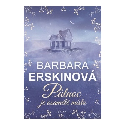 Půlnoc je osamělé místo