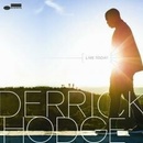 HODGE DERRICK: LIVE TODAY CD