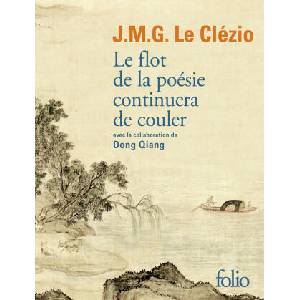 Le flot de la poésie continuera de couler | Le Clézio (ISBN: 9782072947896)