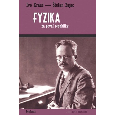 Fyzika za první republiky - Ivo Kraus