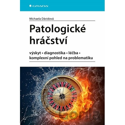 Patologické hráčství - Michaela Dávidová