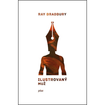Ilustrovaný muž Ray Bradbury CZ