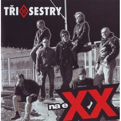 TRI SESTRY - NA EXX - REMASTERED 2022 LP