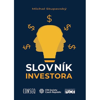 Slovník investora - Michal Stupavský