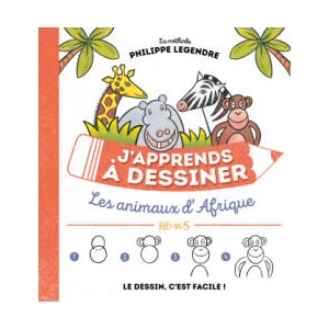 J'apprends à dessiner les animaux d'Afrique | Philippe Legendre (ISBN: 9782215170068)