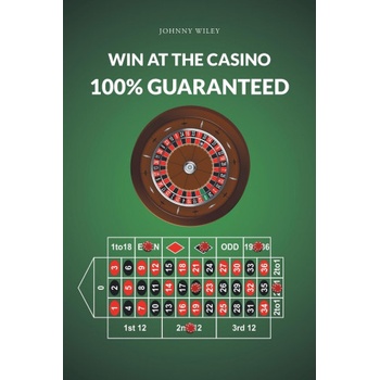 Win at the Casino 100% Guaranteed | Johnny Wiley