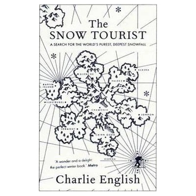 The Snow Tourist - Charlie English