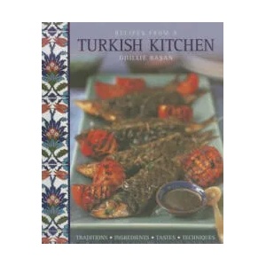 Recipes from a Turkish Kitchen | Ghillie Basan (2013)