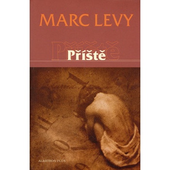 Příště - Marc Levy