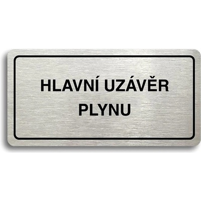 Accept Piktogram „HLAVNÝ UZÁVER PLYNU“ (160 × 80 mm) (strieborná tabuľka – čierna tlač)