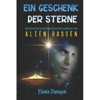 Geschenk der Sterne | Elena Danaan