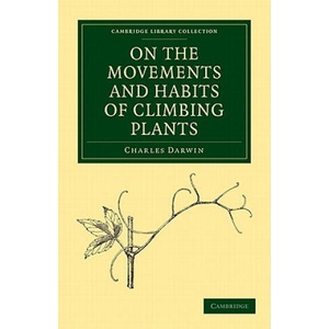 On the Movements and Habits of Climbing Plants | Charles Darwin (ISBN: 9781108003599)