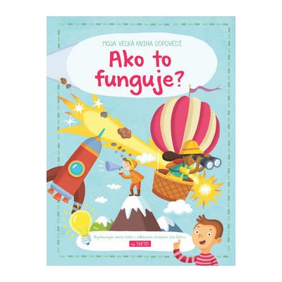 Moja veľká kniha odpovedí Ako to funguje