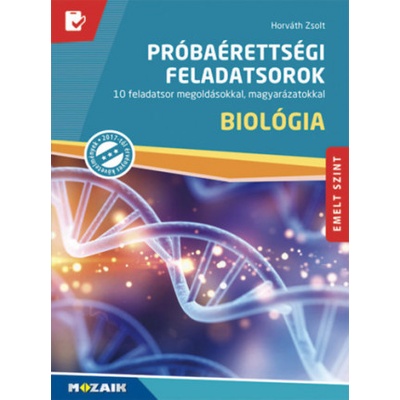 Biológia próbaérettségi feladatsorok - Emelt szint