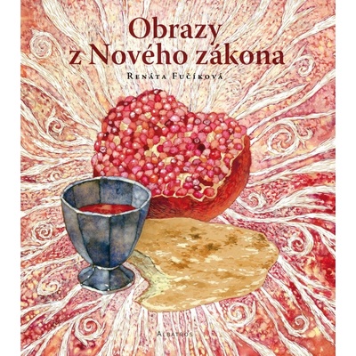 Obrazy z Nového zákona Renáta Fučíková CZ