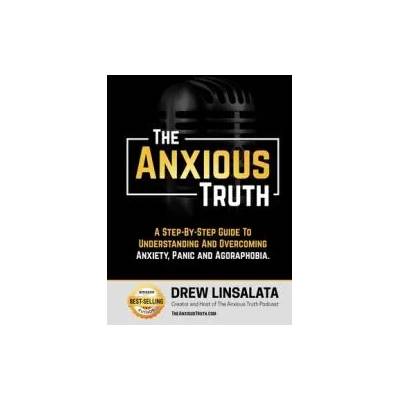 Anxious Truth