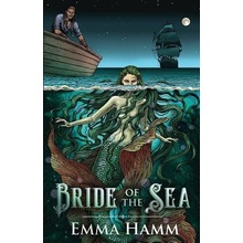 Bride of the Sea: A Little Mermaid Retelling Hamm EmmaPaperback