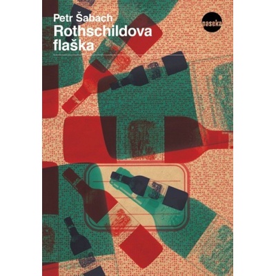 Rothschildova flaška - Šabach Petr