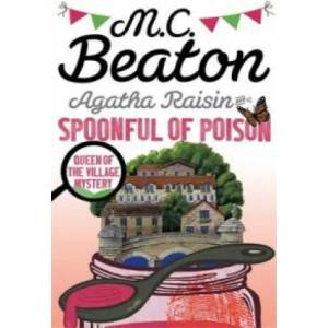 Agatha Raisin and a Spoonful of Poison | M C Beaton (2016)