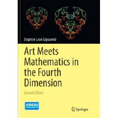 Art Meets Mathematics in the Fourth Dimension | Stephen Leon Lipscomb