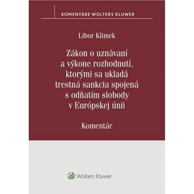 Zákon o uznávaní a výkone rozhodnutí, ktorými sa ukladá trestná sankcia
