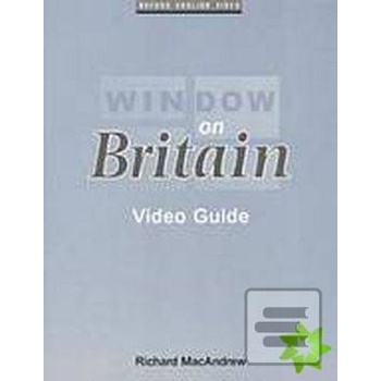 Window on Britain 1 Video Guide Richard MacAndrew