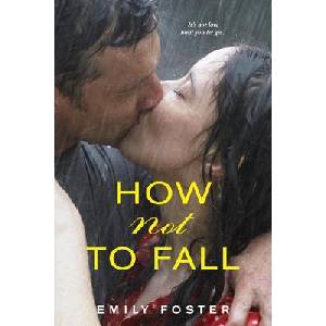 How Not To Fall (ISBN: 9781496704184)