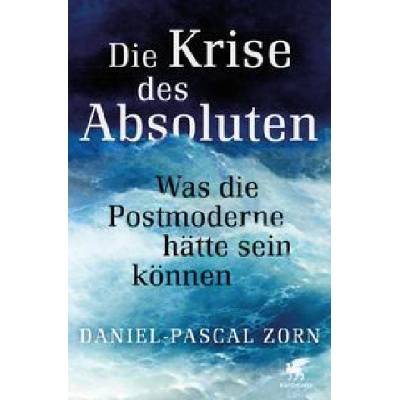 Die Krise des Absoluten