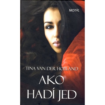 Ako hadí jed Tina Van der Holland