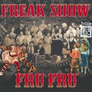 Fru Fru - Freak Show CD