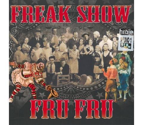 Fru Fru - Freak Show CD