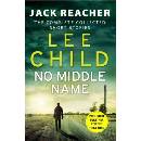 No Middle Name : The Complete Collected Jack Reacher Stories - Lee Child, Bantam