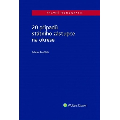20 případů státního zástupce na okrese