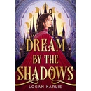 Dream by the Shadows