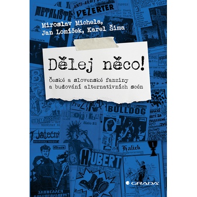 Dělěj něco! - Miroslav Michela, Jan Lomíček