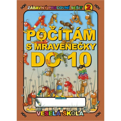 Počítání s mravenečky do 10 - Veselá škola 2