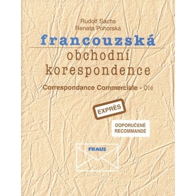 Francouzská obchodní korespondence - klíč - Rudolf Sachs, Renata Pohorská