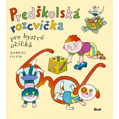 Predškolská rozcvička pre bystré očičká - Filcík Gabriel